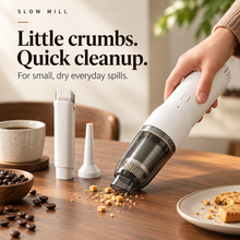 Slow Mill portable cordless vacuum — crumbs