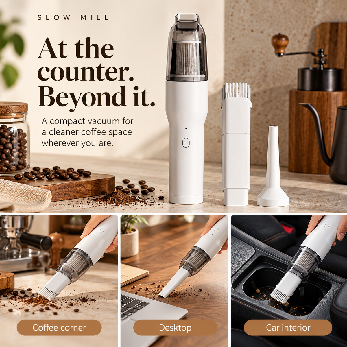 Slow Mill portable cordless vacuum — use cases